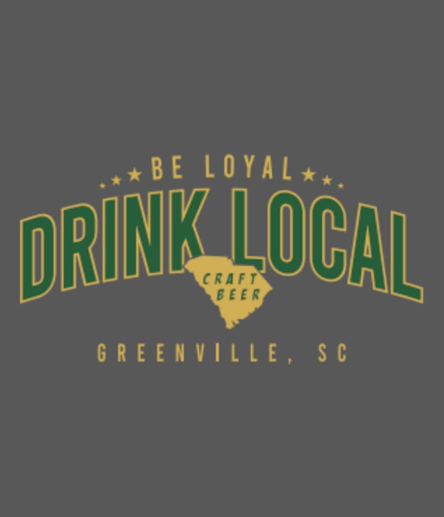 Newest Be Loyal, Drink Local Unisex Green/Gold T-Shirt