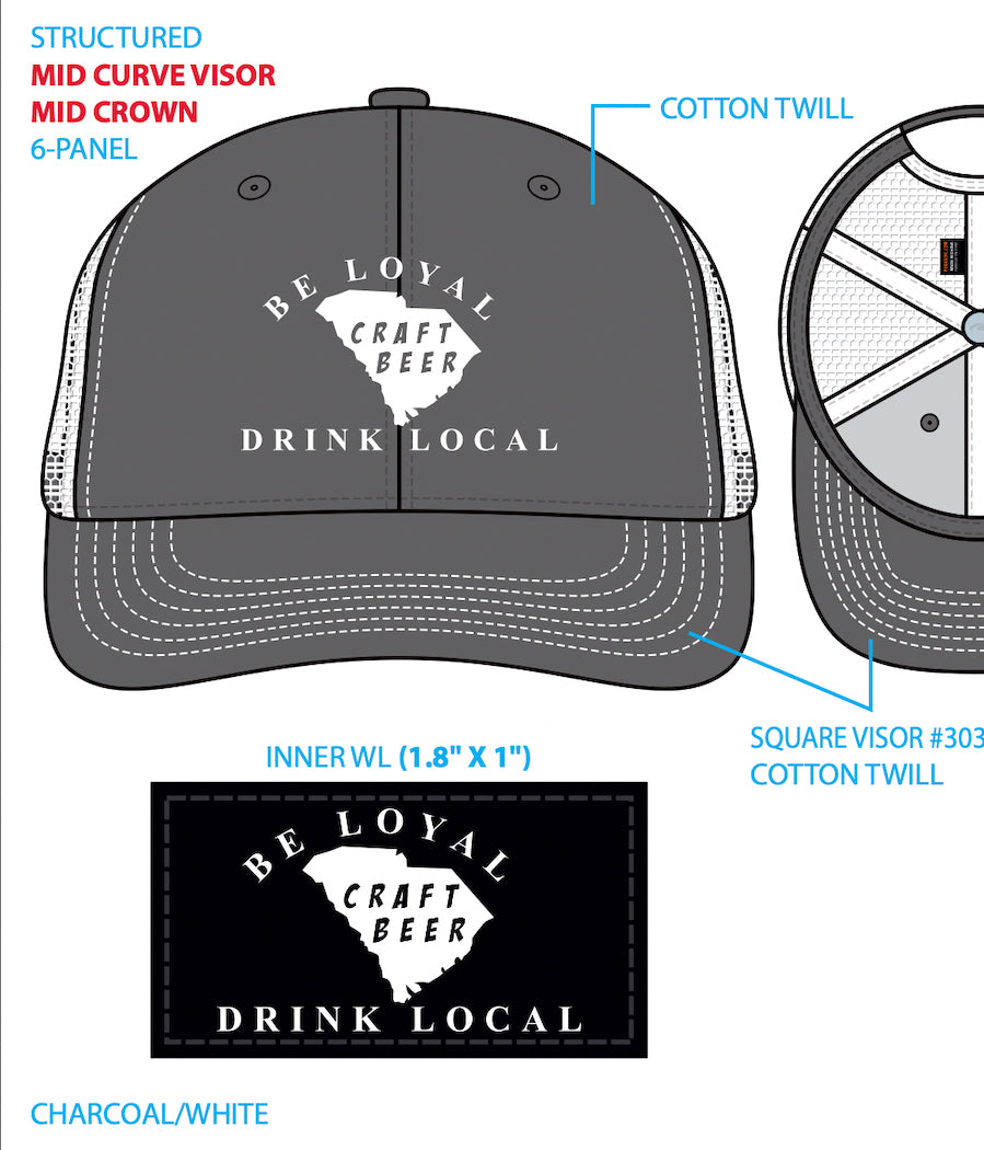 Be Loyal, Drink Local Craft Beer Trucker Hat Grey/White