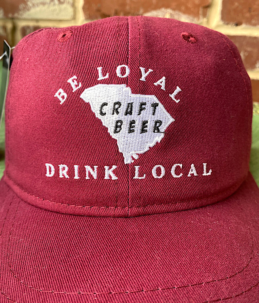 Be Loyal, Drink Local Craft Beer Relax Fit Maroon Baseball Cap
